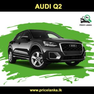 Audi Q2 Price in Sri Lanka